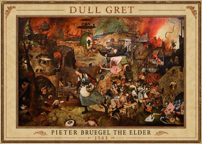 Pieter Bruegel Dull Gret I No1 - Affiche