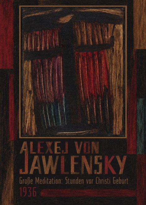 Alexej von Jawlensky Große Meditation: Stunden Vor Christi Geburt No1 - Affiche