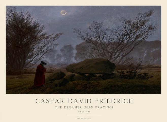 Caspar David Friedrich The Dreamer (Man Praying) No1 - Affiche