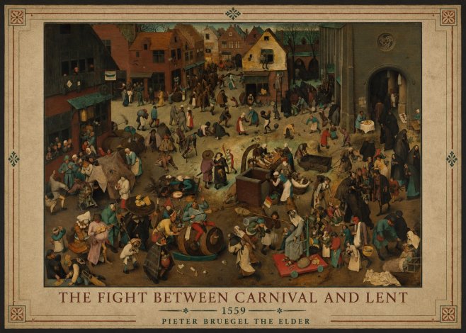 Pieter Bruegel The Fight Between Carnival and Lent II No6 - Affiche