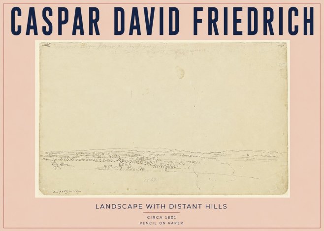 Caspar David Friedrich Landscape with Distant Hills No3 - Affiche