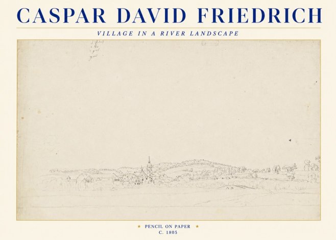 Caspar David Friedrich Village in a River Landscape No4 - Affiche