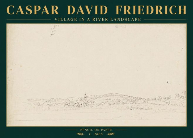 Caspar David Friedrich Village in a River Landscape No6 - Affiche