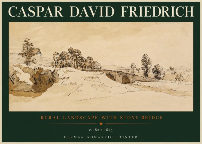 Caspar David Friedrich Rural Landscape with Stone Bridge No2 - Affiche
