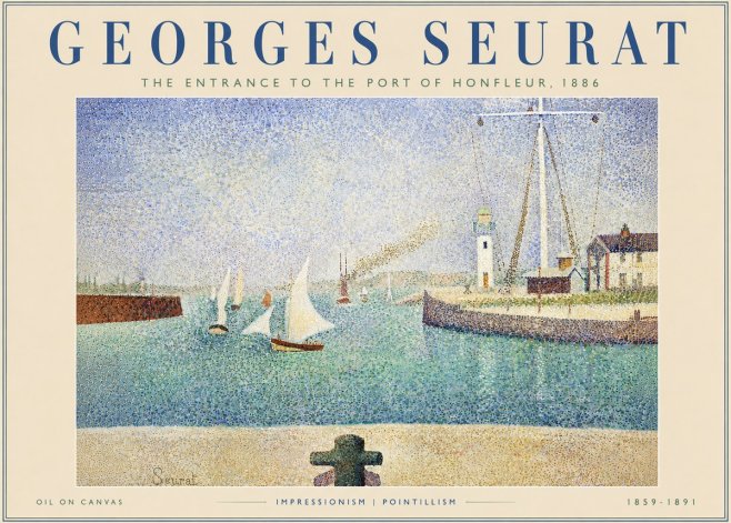 Seurat The Entrance to the Port of Honfleur, 1886 No5 - Affiche