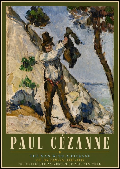 Paul Cézanne The Man with a Pickaxe No5 - Affiche