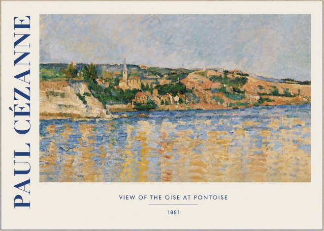 Paul Cézanne View of the Oise at Pontoise II No3 - Affiche