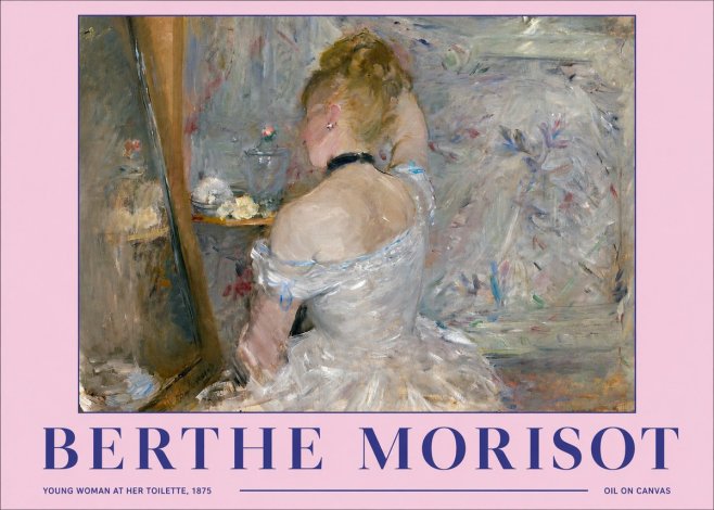Berthe Morisot Young Woman at Her Toilette No2 - Affiche