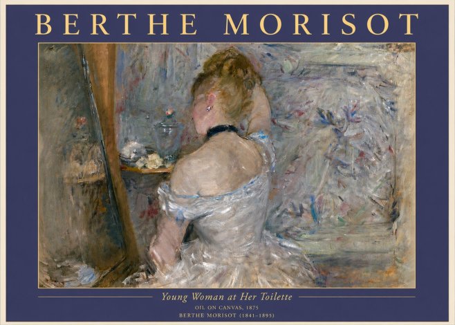 Berthe Morisot Young Woman at Her Toilette No6 - Affiche