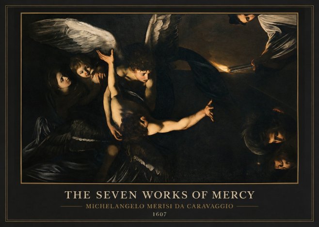 Michelangelo Merisi da Caravaggio The Seven Works of Mercy II No1 - Affiche