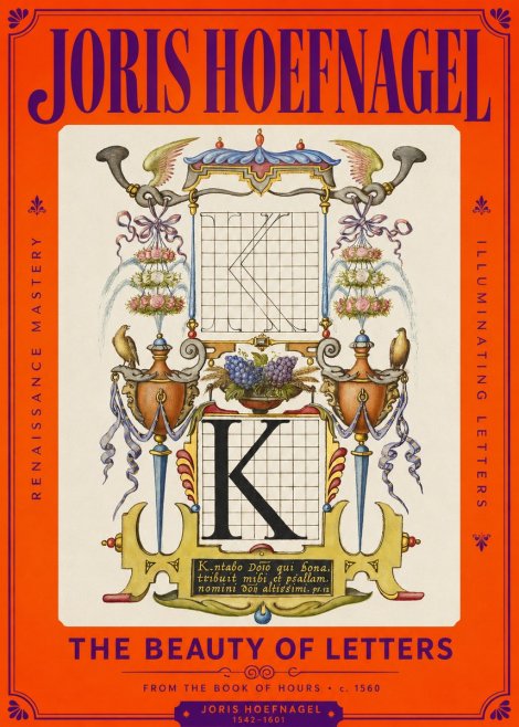 Joris Hoefnagel Illuminated Initial "K" from the Book of Hours No2 - Affiche
