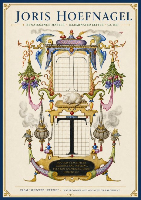 Joris Hoefnagel Letter T with Biblical Verse No4 - Affiche