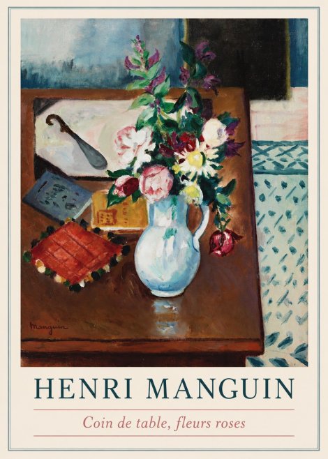 Henri Manguin Coin De Table, Fleurs Roses No1 - Affiche