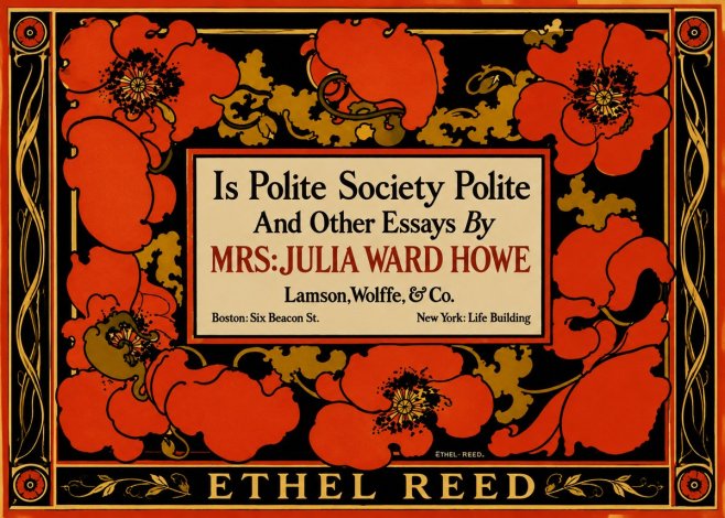 Ethel Reed Is Polite Society Polite and Other Essays by Mrs·julia Ward Howe No4 - Affiche