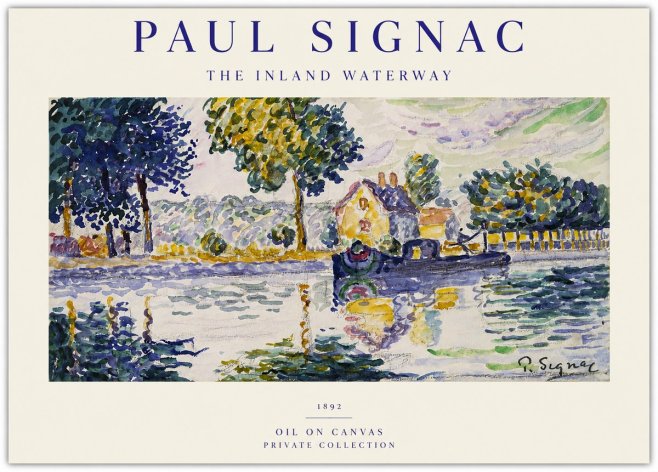 Signac The Inland Waterway No1 - Affiche