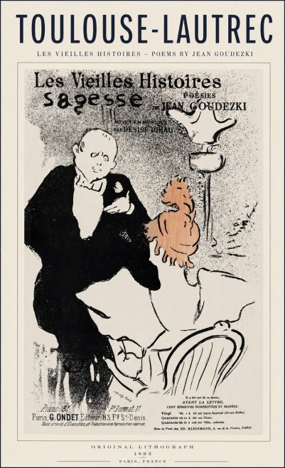 Toulouse-Lautrec Les Vieilles Histoires - Poésies Sagesse Jean Goudezki No1 - Affiche