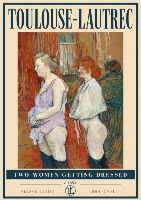 Toulouse-Lautrec Two Women Getting Dressed No6 - Affiche