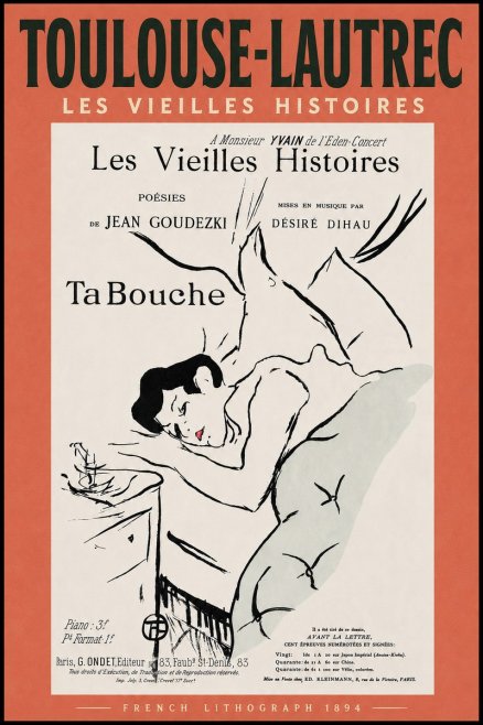 Toulouse-Lautrec Les Vieilles Histoires - Ta Bouche No4 - Affiche