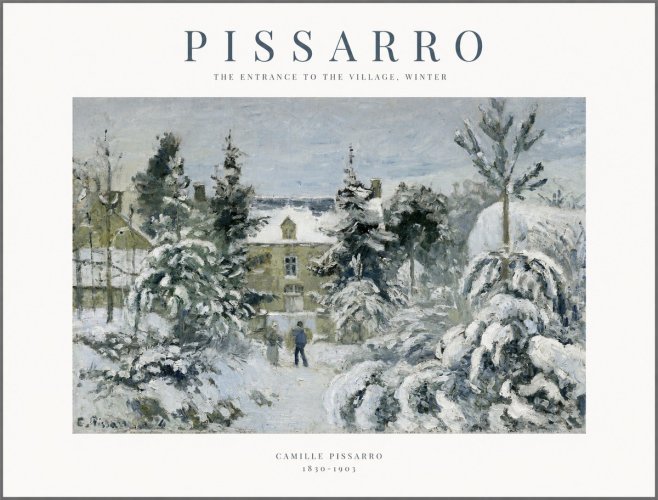Pissarro The Entrance to the Village, Winter No1 - Affiche