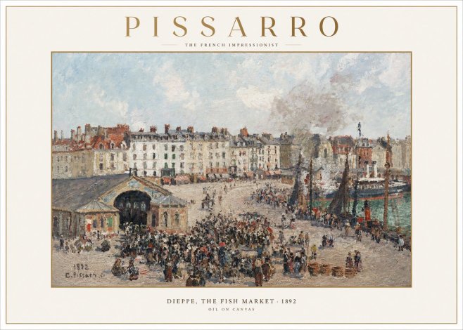 Pissarro Dieppe, the Fish Market No1 - Affiche
