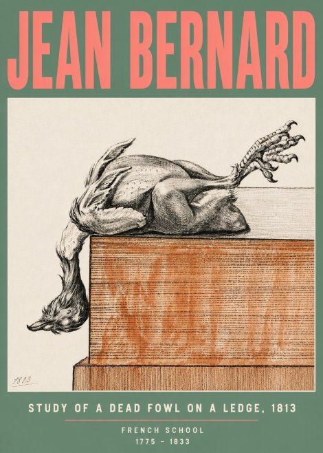 Jean Bernard Study of a Dead Fowl on a Ledge, 1813 No5 - Affiche