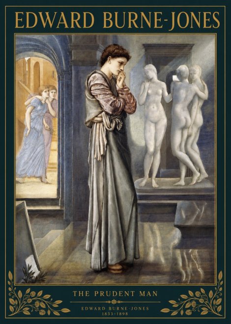Edward Burne-Jones The Prudent Man No3 - Affiche