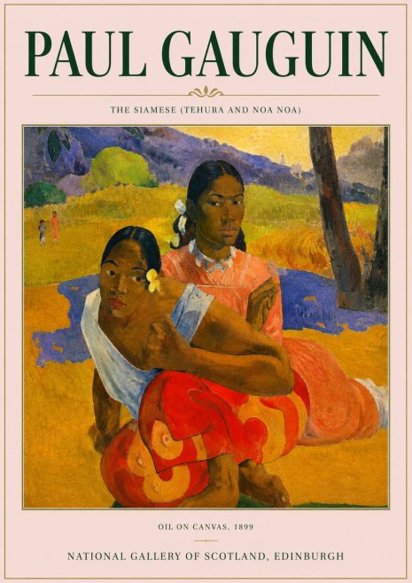 Paul Gauguin The Siamese (Tehura and Noa Noa) No3 - Affiche