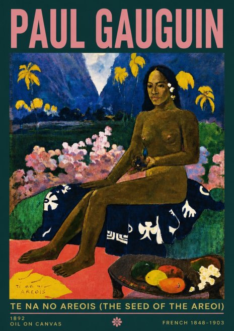 Paul Gauguin Te Na No Areois (the Seed of the Areoi) No4 - Affiche