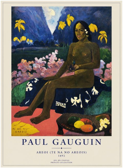 Paul Gauguin Te Na No Areois (the Seed of the Areoi) No5 - Affiche