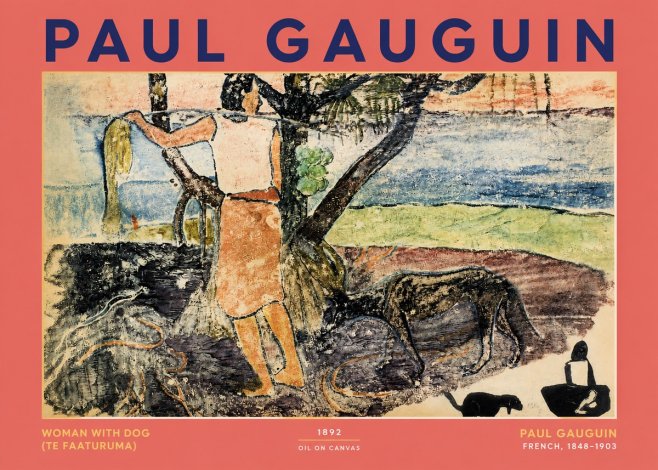 Paul Gauguin Woman with Dog (Te Faaturuma) No2 - Affiche