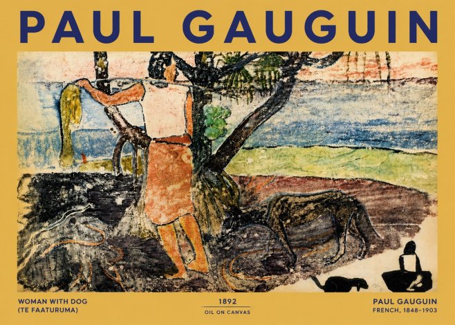 Paul Gauguin Woman with Dog (Te Faaturuma) No4 - Affiche