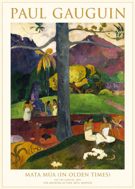 Paul Gauguin Mata Mua (in Olden Times) No1 - Affiche