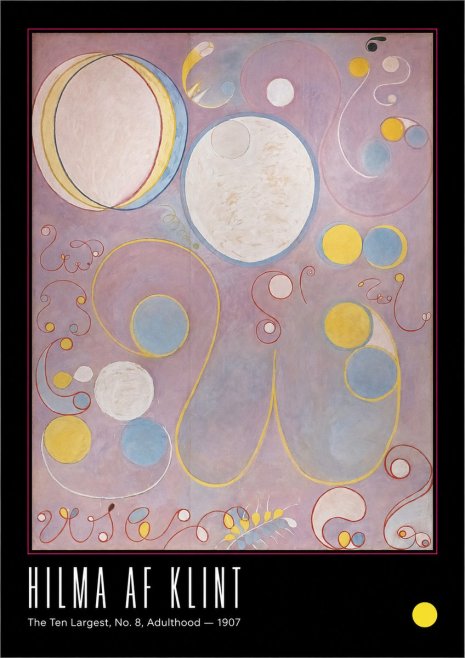 Hilma af Klint The Ten Largest, No. 8, Adulthood No6 - Affiche
