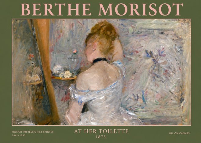 Berthe Morisot At Her Toilette, 1875 No4 - Affiche