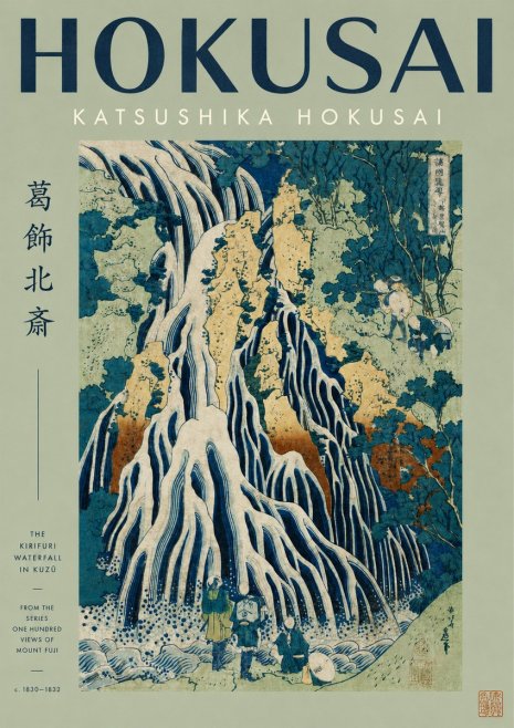 Katsushika Hokusai The Kirifuri Waterfall in Kuzū from the Series One Hundred Views of Mount Fuji No2 - Affiche