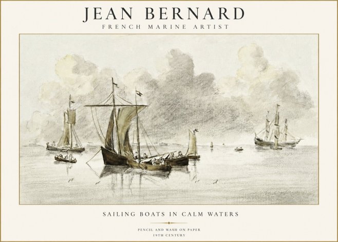 Jean Bernard Sailing Boats in Calm Waters No1 - Affiche