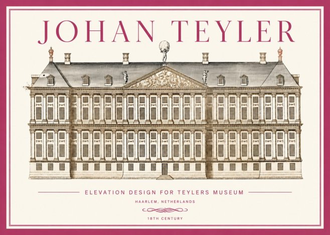 Johan Teyler Elevation Design for Teylers Museum, Haarlem No3 - Affiche