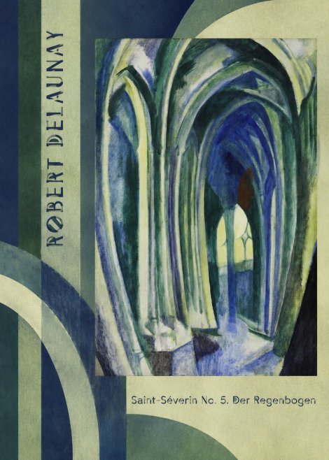 Robert Delaunay Saint-séverin No. 5. Der Regenbogen No2 - Affiche