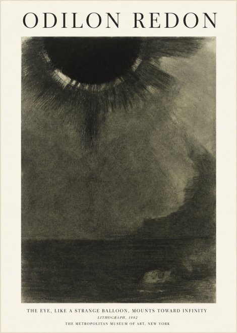 Odilon Redon The Eye, Like a Strange Balloon, Mounts Toward Infinity No1 - Affiche
