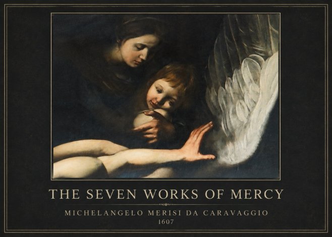 Michelangelo Merisi da Caravaggio The Seven Works of Mercy IV No4 - Affiche