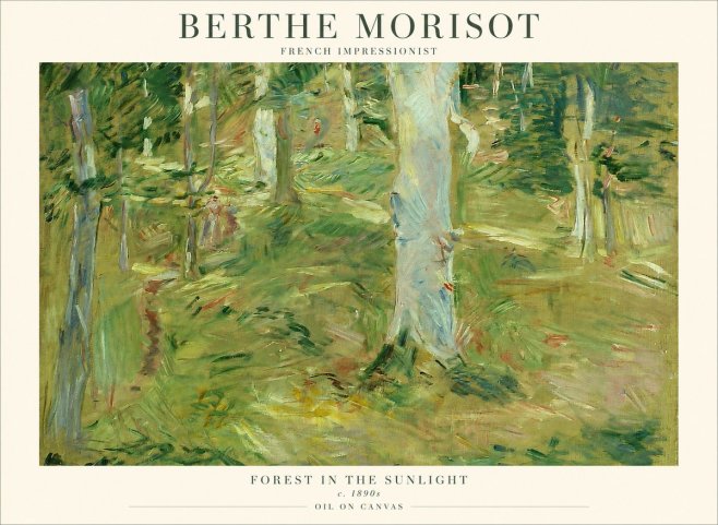 Berthe Morisot Forest in the Sunlight No1 - Affiche