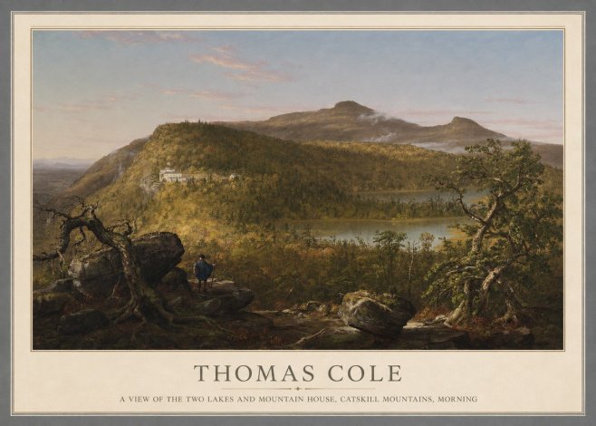 Thomas Cole A View of the Two Lakes and Mountain House, Catskill Mountains, Morning No1 - Affiche