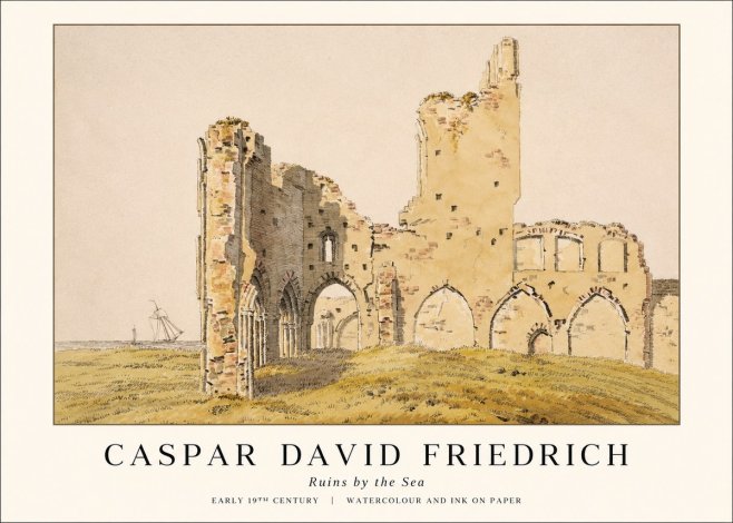 Caspar David Friedrich Ruins by the Sea No1 - Affiche