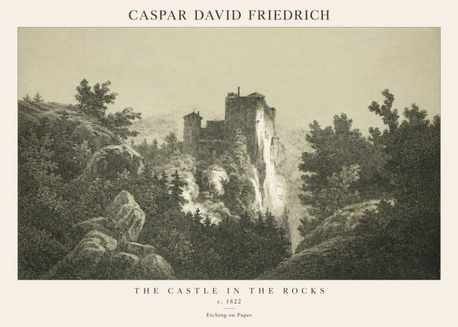 Caspar David Friedrich The Castle in the Rocks No1 - Affiche
