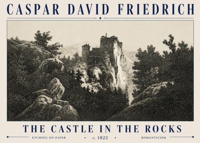 Caspar David Friedrich The Castle in the Rocks No6 - Affiche