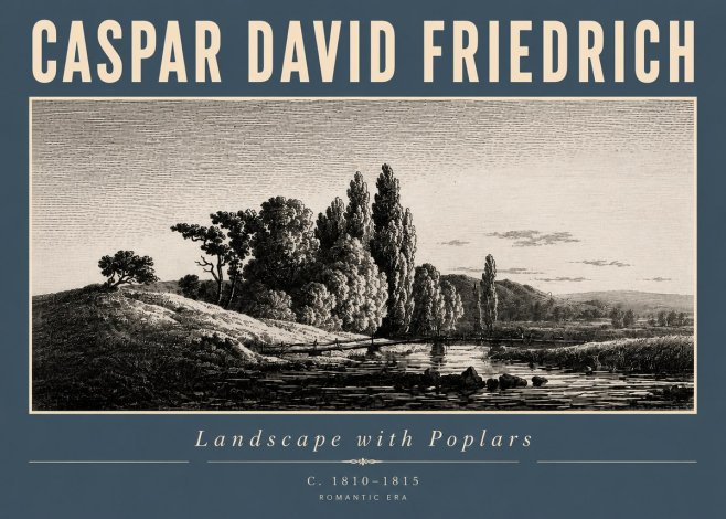 Caspar David Friedrich River Landscape with Poplars No4 - Affiche