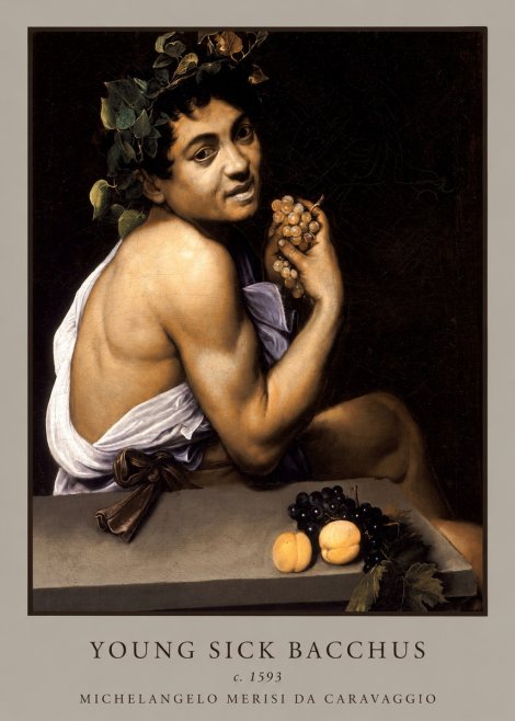 Michelangelo Merisi da Caravaggio Young Sick Bacchus No3 - Affiche