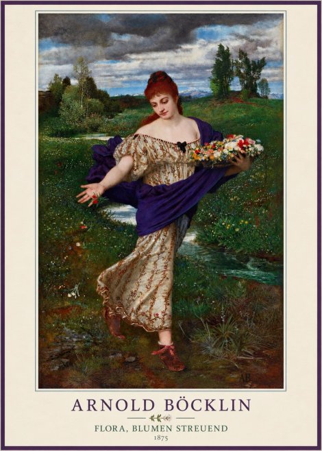 Arnold Böcklin Flora, Blumen Streuend II No4 - Affiche