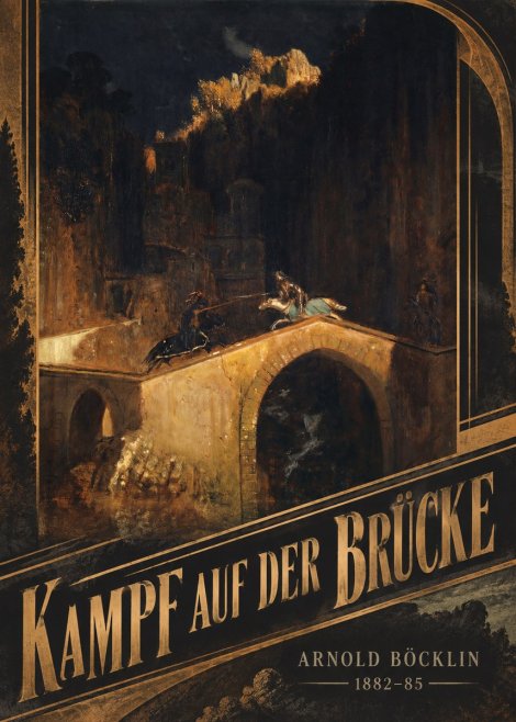 Arnold Böcklin Kampf Auf Der Brücke No5 - Affiche
