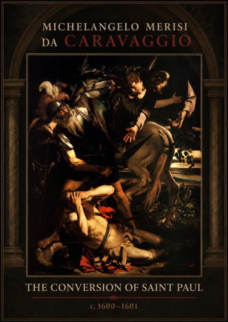Michelangelo Merisi da Caravaggio The Conversion of Saint Paul No1 - Affiche